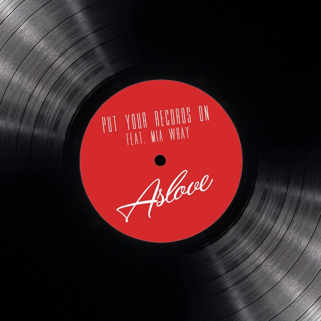 Put Your Records On — Aslove feat. Mia Wray cover art